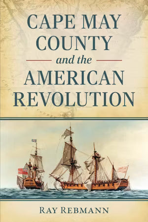Cape May County & the American Revolution