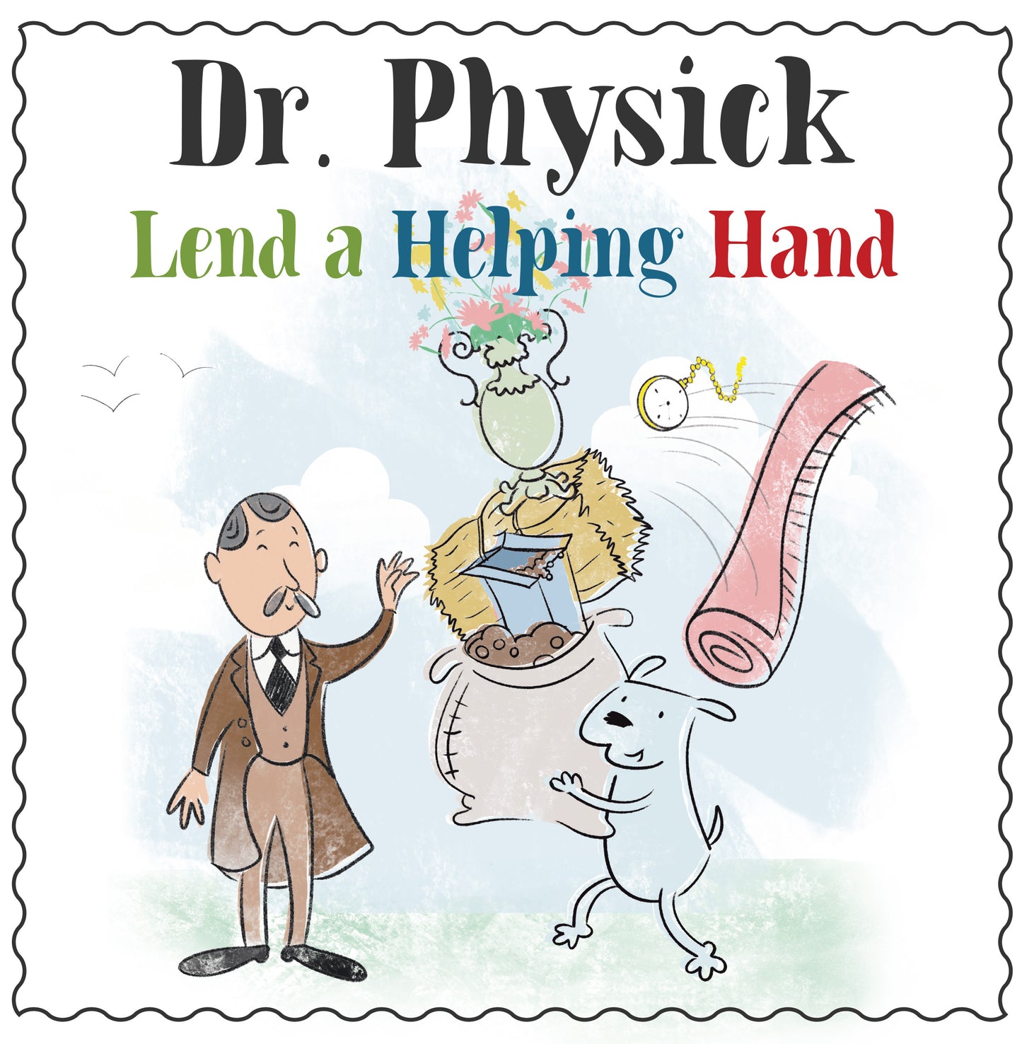 Dr. Physick Lend a Helping Hand Paperback Book