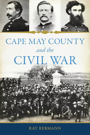 Cape May County & The Civil War