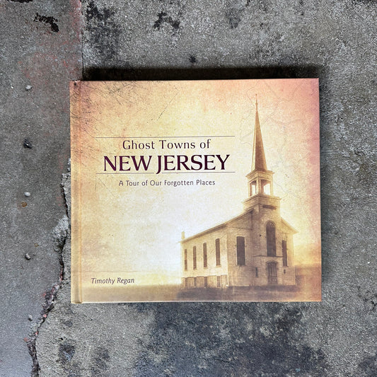Ghost Towns of New Jersey