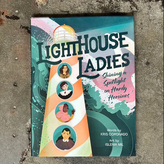 Lighthouse Ladies: Hardy Heroines