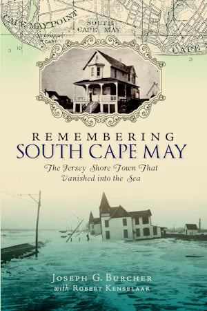 Remembering South Cape May
