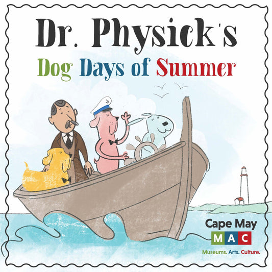 Doctor Physick's Dog Days of Summer Paperback Book