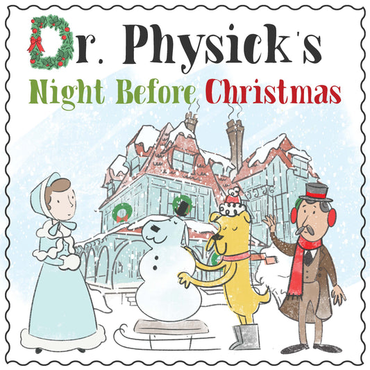 Dr. Physick's Night Before Christmas Paperback Book